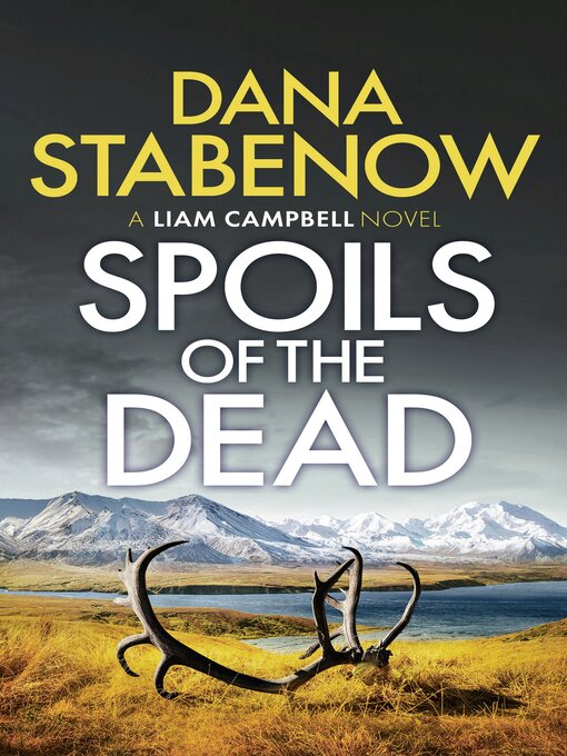 Title details for Spoils of the Dead by Dana Stabenow - Available